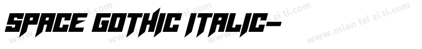 Space Gothic Italic字体转换